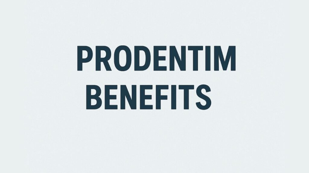 ProDentim benefits